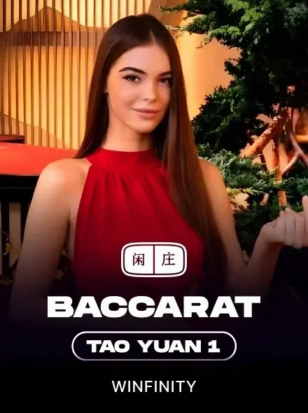 Baccarat Tao Yuan 1